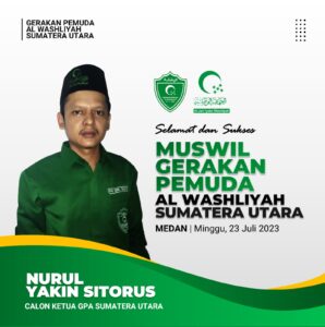 Nurul Yakin Sitorus, Siap Maju Menjadi Ketua PW GPA SUMUT