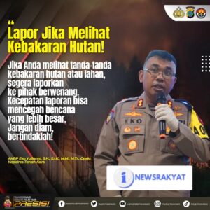 Kapolres Tanah Karo Imbau Warga: Segera Lapor Jika Melihat Kebakaran Hutan, Hubungi Call Center 110
