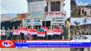 Polsek Munte Bersama Forkopimca Pasang Bendera Merah Putih dan Sosialisasi Larangan Pemasangan Bendera Selain Merah Putih