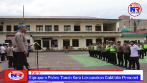 Sipropam Polres Tanah Karo Laksanakan Gaktiblin Personel