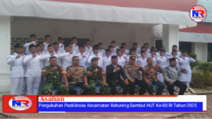 Pengukuhan Paskibraka Kecamatan Rahuning Sambut HUT Ke-80 RI Tahun 2025