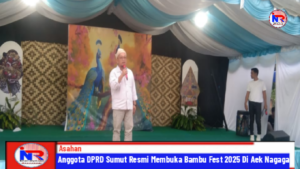 Anggota DPRD Sumut Resmi Membuka Bambu Fest 2025 Di Aek Nagaga