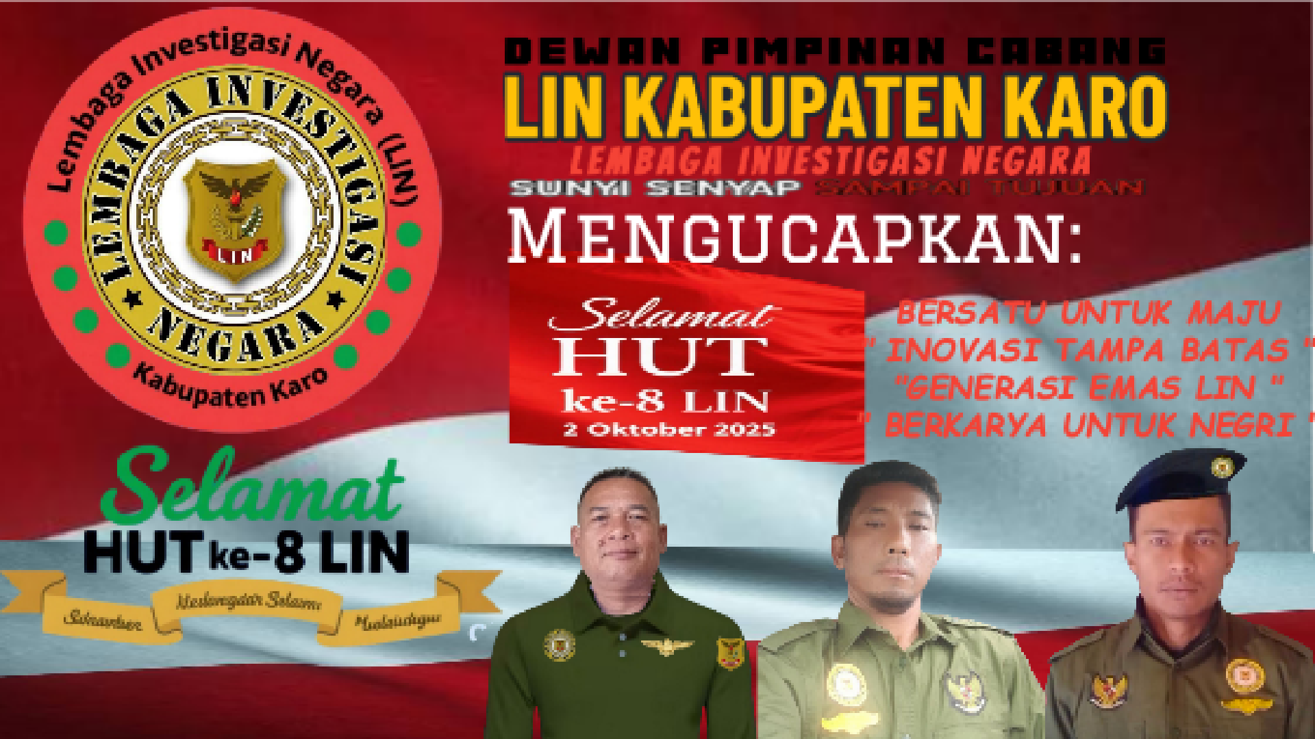 LIN Kabupaten Karo Mengucapkan HUT ke-8 LIN : Menguji Komitmen Pemberantasan Korupsi di Tengah Tantangan Efektivitas