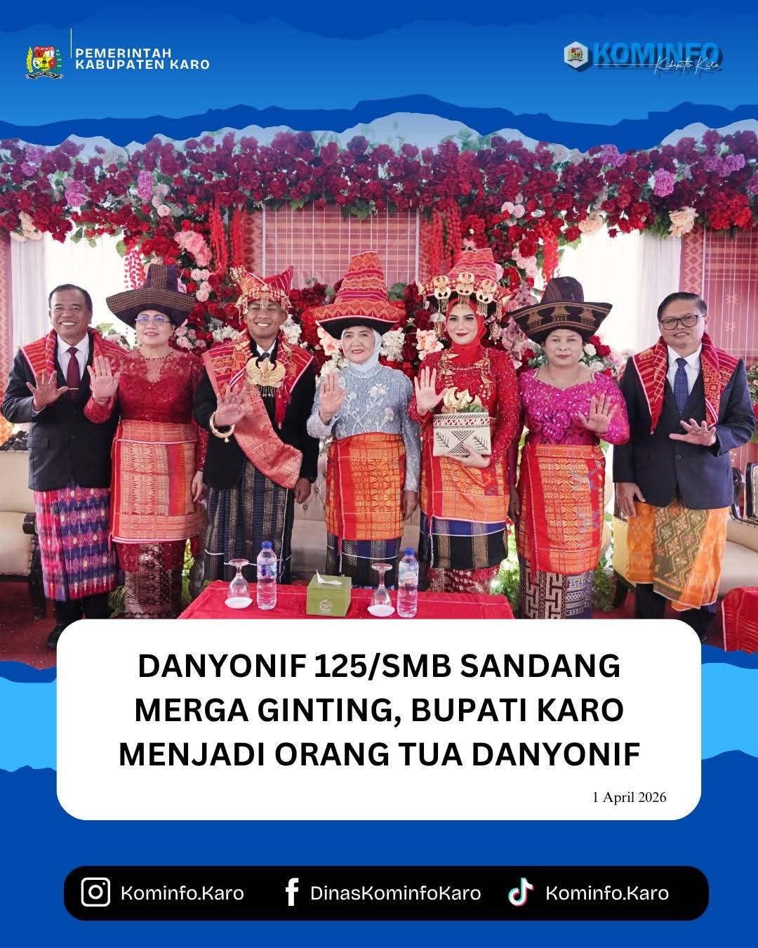 Bupati Karo Menjadi Orang Tua Danyonif 125/SMB
