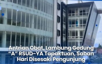 Antrian Obat, Lambung Gedung “A” RSUD-YA Tapaktuan, Saban Hari Disesaki Pengunjung