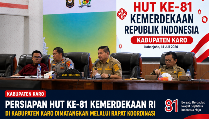 Persiapan HUT ke-81 Kemerdekaan RI di Kabupaten Karo Dimatangkan, Pemkab Perkuat Sinergi Antarinstansi