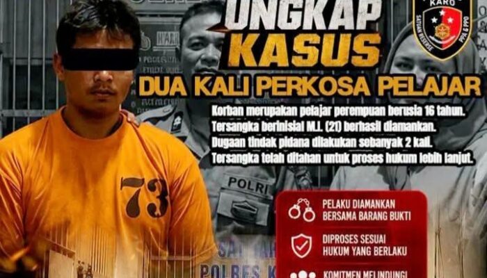 “Berita Polres Karo “Dua Kali Perkosa Pelajar, Satres PPAPPO Polres Karo Ringkus Pemuda”