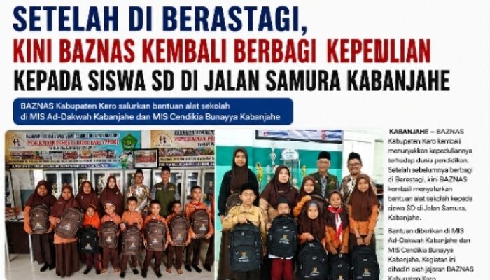 Setelah di Berastagi, Kini BAZNAS Kembali Berbagi Kepedulian kepada Siswa SD di Jalan Samura Kabanjahe