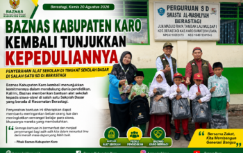 BAZNAS Kabupaten Karo Kembali Tunjukkan Kepedulian, Salurkan Bantuan Alat Sekolah kepada Siswa SD di Berastagi