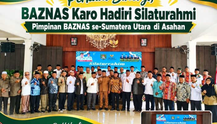 Perkuat Sinergi, BAZNAS Karo Hadiri Silaturahmi Pimpinan BAZNAS se-Sumatera Utara di Asahan