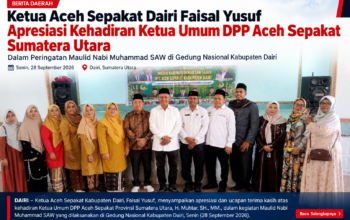 Ketua Aceh Sepakat Dairi Apresiasi Kehadiran Ketua Umum DPP pada Peringatan Maulid Nabi 1448 H