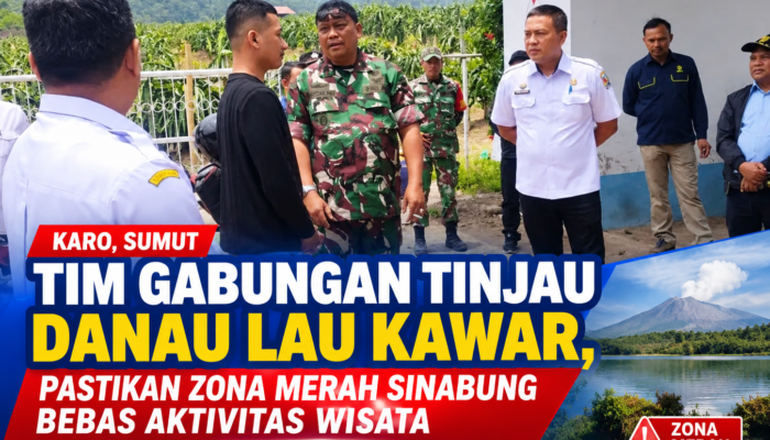 Tim Gabungan Perketat Pengawasan Wisata Danau Lau Kawar, Zona Merah Sinabung Masih Ditutup